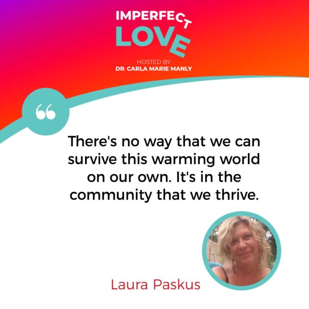 Imperfect Love | Laura Paskus | Eco Anxiety
