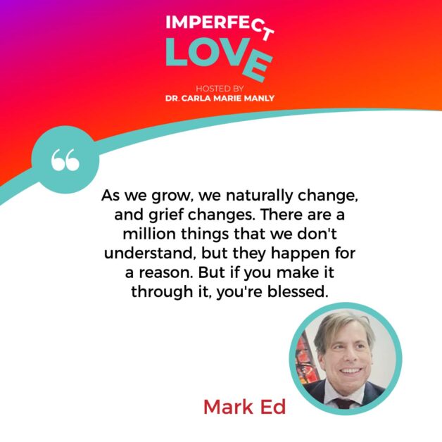 Imperfect Love | Mark Ed | Grief Management