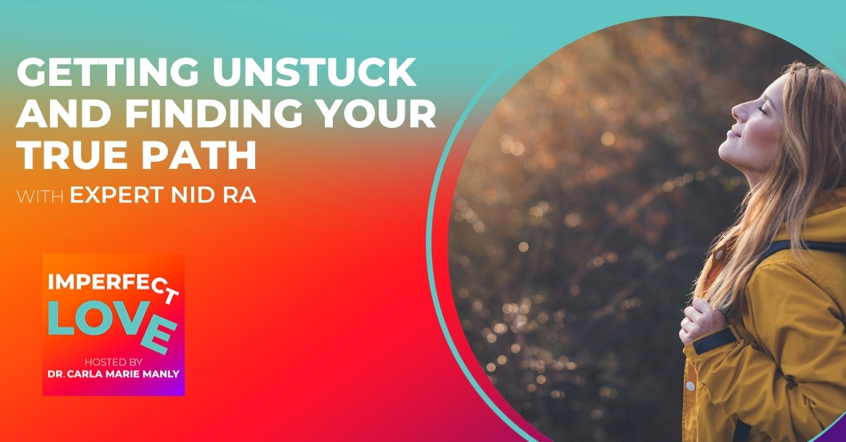 Getting Unstuck and Finding Your True Path with Expert Nid Ra